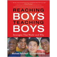 Reaching Boys, Teaching Boys: Strategies that Work -- and Why