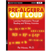 Pre-Algebra Out Loud: Learning Mathematics Through Reading and Writing Activities