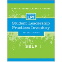 The Student Leadership Practices Inventory (LPI), Self Instrument, 2nd Edition, Nov/2005