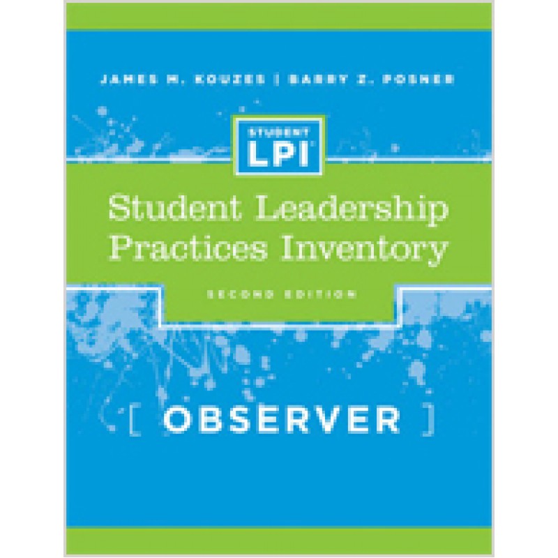 The Student Leadership Practices Inventory (LPI), Observer Instrument, 2nd Edition
