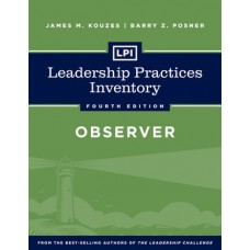 LPI: Leadership Practices Inventory Observer, 4th Edition, Oct/2012