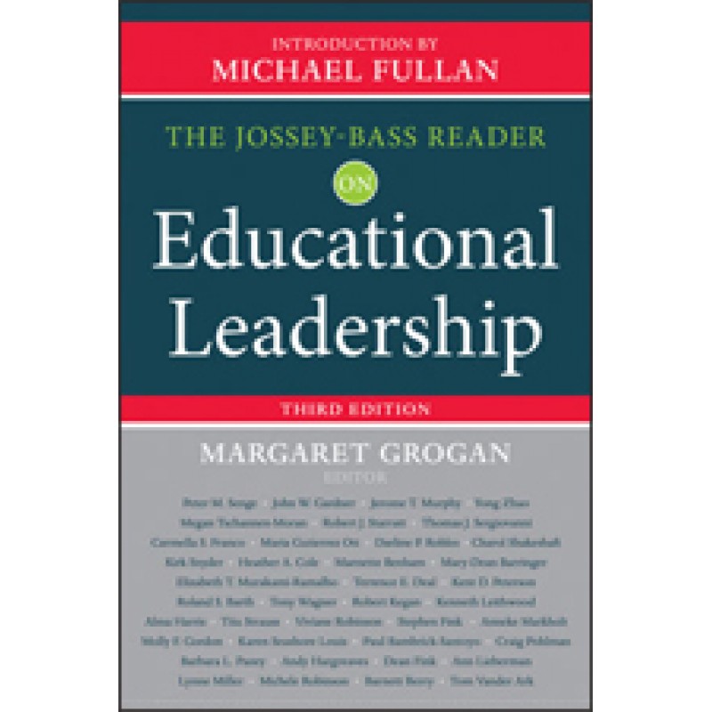The Jossey-Bass Reader on Educational Leadership, 3rd Edition