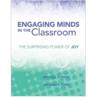 Engaging Minds in the Classroom: The Surprising Power of Joy, Jan/2014