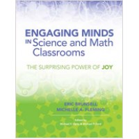 Engaging Minds in Science and Math Classrooms: The Surprising Power of Joy, Feb/2014