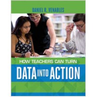 How Teachers Can Turn Data into Action, Feb/2014