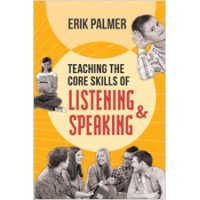 Teaching the Core Skills of Listening and Speaking, Mar/2014