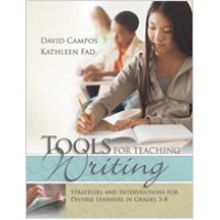 Tools for Teaching Writing: Strategies and Interventions for Diverse Learners in Grades 3-8, 19/Aug/2014