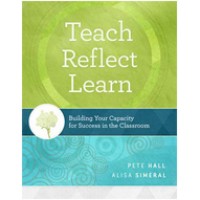 Teach, Reflect, Learn: Building Your Capacity For Success In The Classroom, April/2015