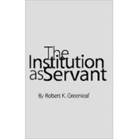 The Institution as Servant