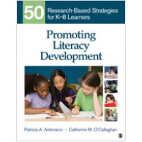 Promoting Literacy Development: 50 Research-Based Strategies for K-8 Learners