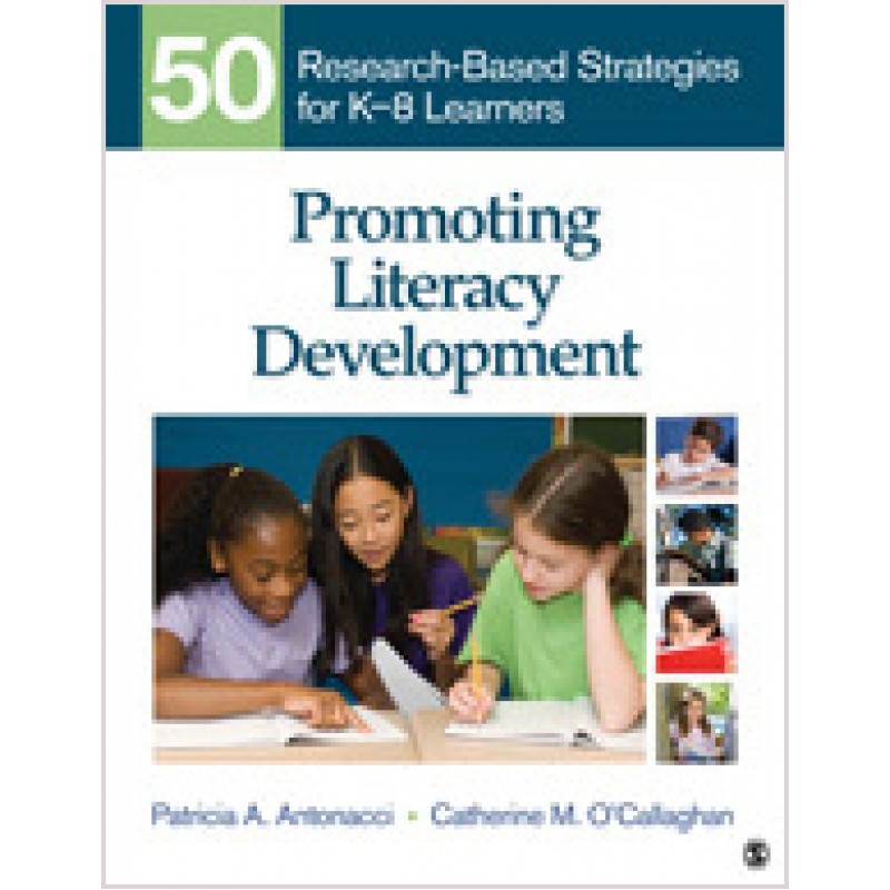 Promoting Literacy Development: 50 Research-Based Strategies for K-8 Learners