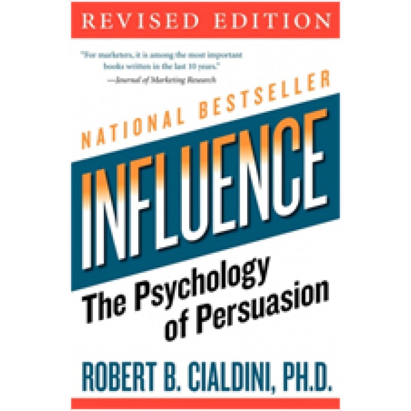 Influence: The Psychology of Persuasion