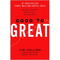 Good to Great: Why Some Companies Make the Leap... and Others Don't