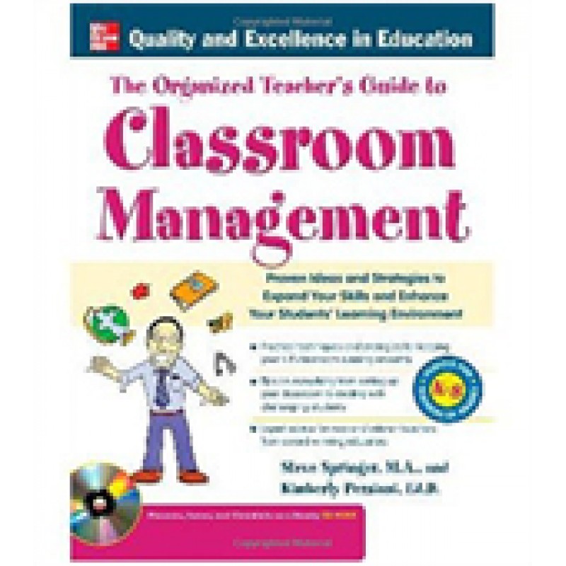 The Organized Teacher's Guide to Classroom Management, June/2011