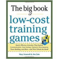 The Big Book of Low-Cost Training Games