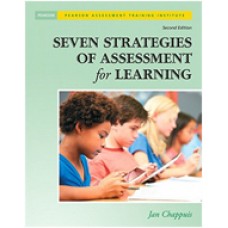 Seven Strategies of Assessment for Learning, 2nd Edition, July/2014