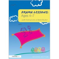 Drama Lessons: Ages 4-7, 2nd Edition