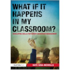 What If It Happens in My Classroom?: Developing Skills for Expert Behaviour Management, Jun/2012