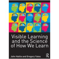 Visible Learning and the Science of How We Learn, Oct/2013