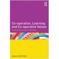 Co-Operation, Learning and Co-Operative Values: Contemporary Issues in Education