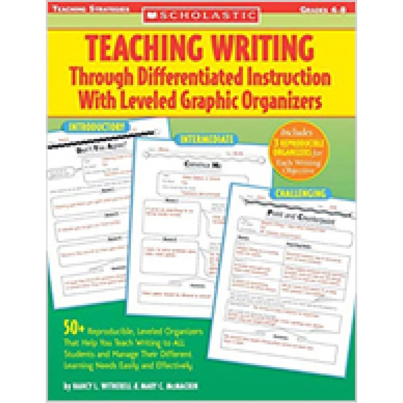 Teaching Writing Through Differentiated Instruction With Leveled Graphic Organizers