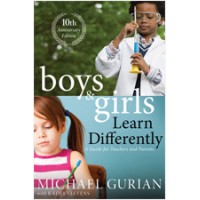 Boys and Girls Learn Differently! A Guide for Teachers and Parents: Revised 10th Anniversary Edition, Aug/2010