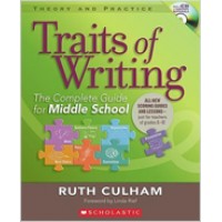 Traits of Writing: The Complete Guide for Middle School [With CDROM] 