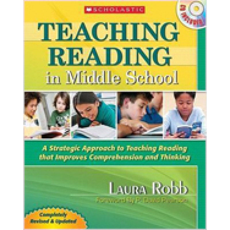 Teaching Reading in Middle School: A Strategic Approach to Teaching Reading That Improves Comprehension and Thinking [With CDROM], 2nd Edition