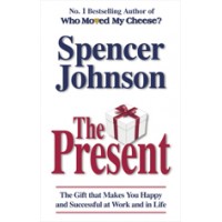 The Present: The Gift That Makes You Happy And Successful At Work And In Life, Jan/2017