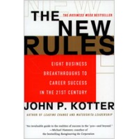 The New Rules: Eight Business Breakthroughs to Career Success in the 21st Century