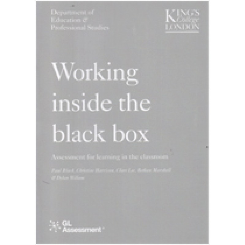 Working Inside the Black Box: Assessment for Learning in the Classroom