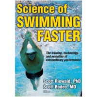 Science of Swimming Faster: The Training, Technology, and Evolution of Extraordinary Performance
