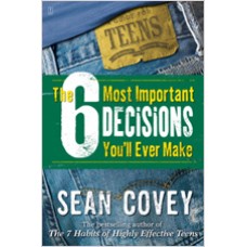 The 6 Most Important Decisions You'll Ever Make