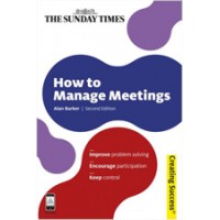 How to Manage Meetings, 2nd Edition, July/2011