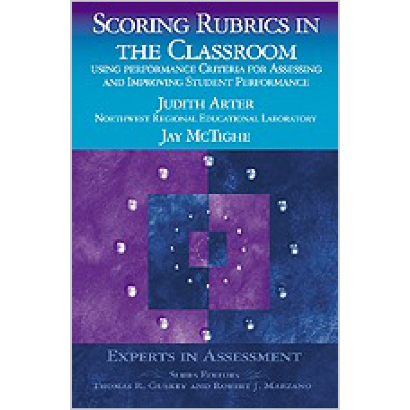 Scoring Rubrics in the Classroom: Using Performance Criteria for Assessing and Improving Student Performance, Nov/2000