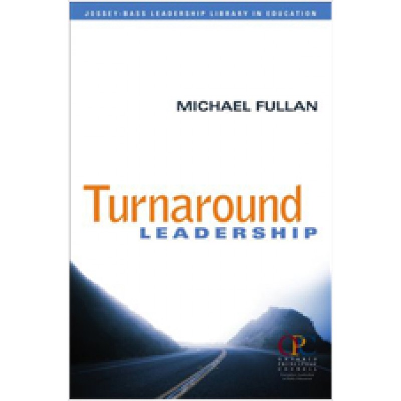 Turnaround Leadership, Aug/2006