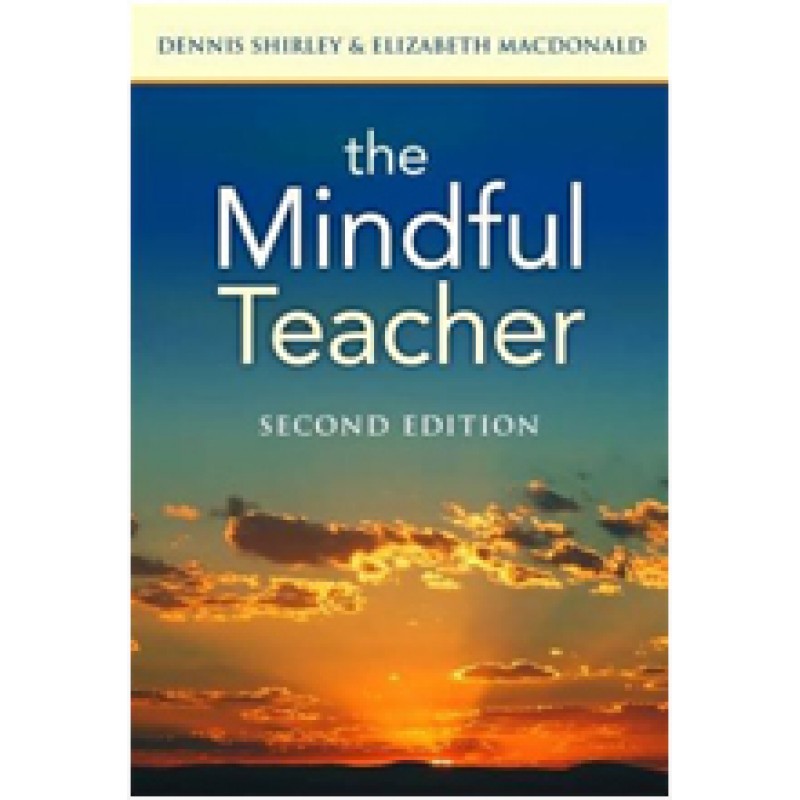 The Mindful Teacher, 2nd Edition