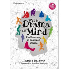With Drama in Mind: Real Learning in Imagined Worlds, March/2012