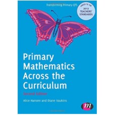 Primary Mathematics Across the Curriculum, 2nd Edition, July/2012