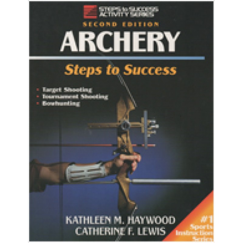 Archery: Steps To Success
