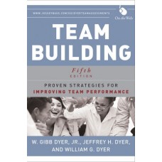 Team Building: Proven Strategies for Improving Team Performance, 5th Edition