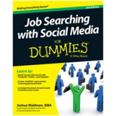 Job Searching with Social Media For Dummies, 2nd Edition