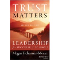 Trust Matters: Leadership for Successful Schools, 2nd Edition
