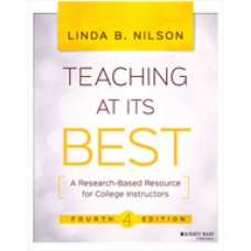 Teaching at Its Best: A Research-Based Resource for College Instructors, 4th Edition, Jun/2016