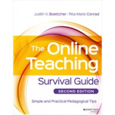 The Online Teaching Survival Guide: Simple and Practical Pedagogical Tips, 2nd Edition