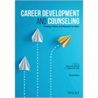 Career Development and Counseling: Putting Theory and Research to Work, 3rd Edition, Nov/2020