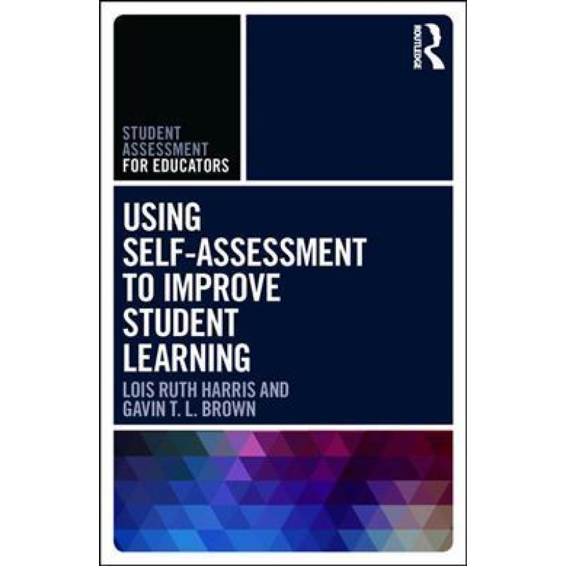 Using Self-Assessment to Improve Student Learning