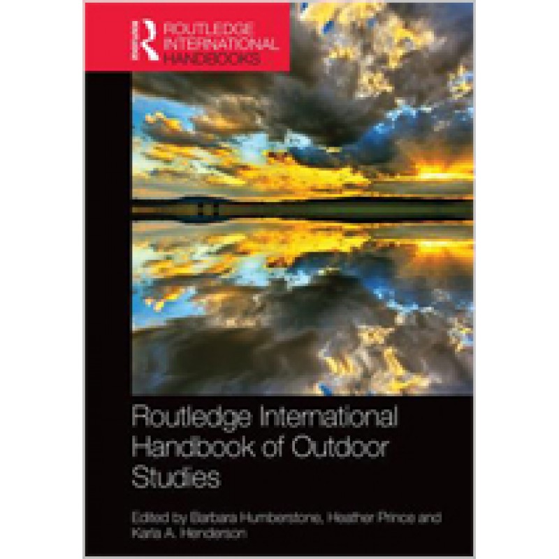 Routledge International Handbook of Outdoor Studies, Dec/2017