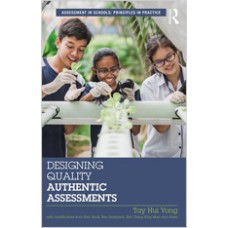 Designing Quality Authentic Assessments, Apr/2018
