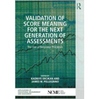 Validation of Score Meaning for the Next Generation of Assessments: The Use of Response Processes, Mar/2017